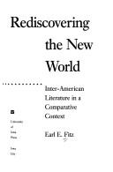 Rediscovering the New World : inter-American literature in a comparative context /