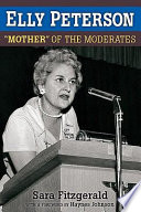 Elly Peterson "mother" of the moderates /