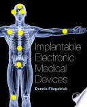 Implantable electronic medical devices /