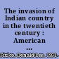 The invasion of Indian country in the twentieth century : American capitalism and tribal natural resources /