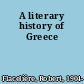 A literary history of Greece