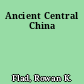 Ancient Central China