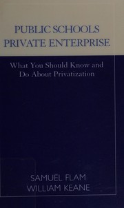 Public schools, private enterprise : what you should know and do about privatization /