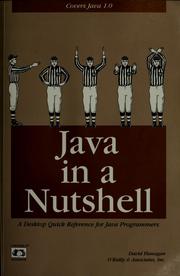 Java in a nutshell : a desktop quick reference for Java programmers /