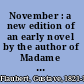 November : a new edition of an early novel by the author of Madame Bovary /