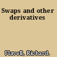 Swaps and other derivatives
