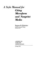 A style manual for citing microform and nonprint media /