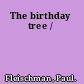 The birthday tree /