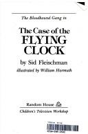 The Bloodhound Gang in the case of the flying clock /