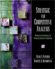 Strategic and competitive analysis : methods and techniques for analyzing business competition /