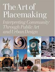 The art of placemaking : interpreting community through public art and urban design /