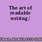 The art of readable writing /