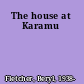 The house at Karamu