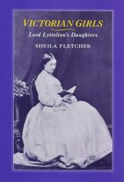 Victorian girls : Lord Lyttelton's daughters /