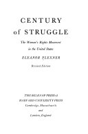 Century of struggle : the woman's rights movement in the United States /