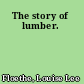 The story of lumber.