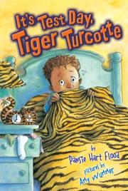 It's test day, Tiger Turcotte /