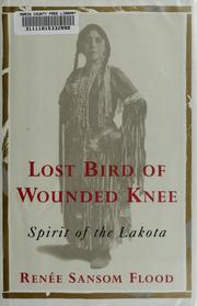 Lost Bird of Wounded Knee : spirit of the Lakota /