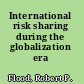 International risk sharing during the globalization era