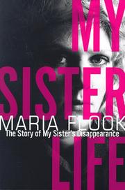 My sister life : the story of my sister's disappearance /
