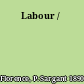 Labour /