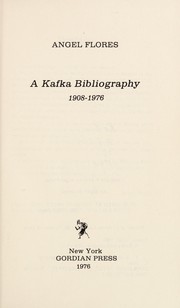 A Kafka bibliography, 1908-1976 /