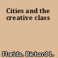 Cities and the creative class