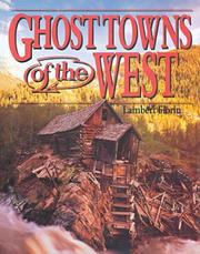 Ghost towns of the West /