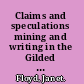 Claims and speculations mining and writing in the Gilded Age /