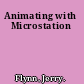 Animating with Microstation