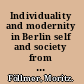 Individuality and modernity in Berlin self and society from Weimar to the Wall /