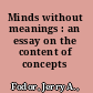 Minds without meanings : an essay on the content of concepts /