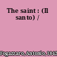 The saint : (Il santo) /