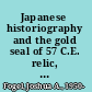 Japanese historiography and the gold seal of 57 C.E. relic, text, object, fake /