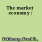 The market economy /