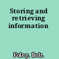 Storing and retrieving information