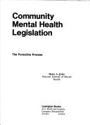 Community mental health legislation : the formative process /