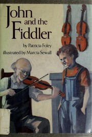 John and the fiddler /