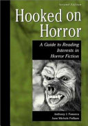 Hooked on horror : a guide to reading interests in horror fiction /