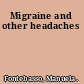 Migraine and other headaches