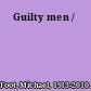 Guilty men /
