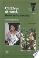 Children at work health and safety risks /