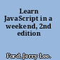 Learn JavaScript in a weekend, 2nd edition