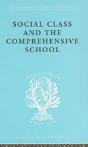 Social class and the comprehensive school