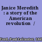 Janice Meredith : a story of the American revolution  /