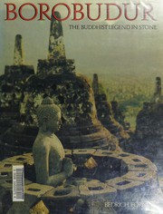 Borobudur : the Buddhist legend in stone /