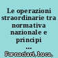 Le operazioni straordinarie tra normativa nazionale e principi contabili internazionali /