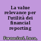 La value relevance per l'utilità dei financial reporting /