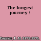 The longest journey /