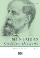 Mein Freund Charles Dickens.